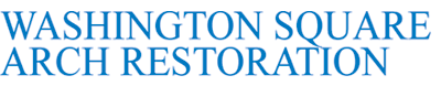 Text: "Washington Square Arch Restoration"