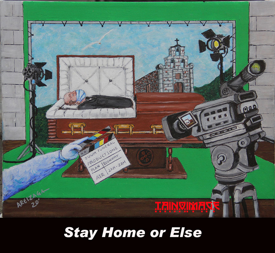 Acrylic drawing of a body wearing a mask in an open cakset. The casket is placed against a green screen with an image of a church on a hill and a dove in the sky. There are camera lights around the casket; a camera is pointed directly at the body in the casket; a hand stretches out from th corner with a clapper board that reads: Zuum Funeral Productions. Plan: Air; Economy: 1am to 2am. Text under the drawing readsd: Stay Home or Else